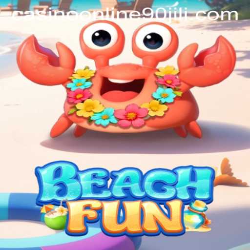 Exploring BeachFun and the Buzz Around 90 Jili Online Casino